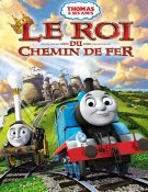 Thomas et Ses Amis Le roi du chemin de fer
