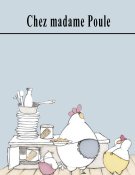 Chez Madame Poule