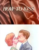 How to Kiss