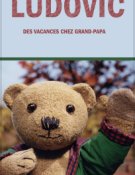 Ludovic - Des vacances chez grand-papa