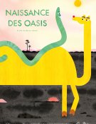 Naissance des oasis