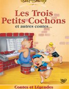 Contes et Légendes - Volume 5 Les Trois Petits Cochons et Autres Contes