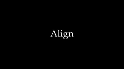 Align