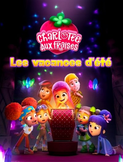Charlotte aux fraises  Les vacances d'été