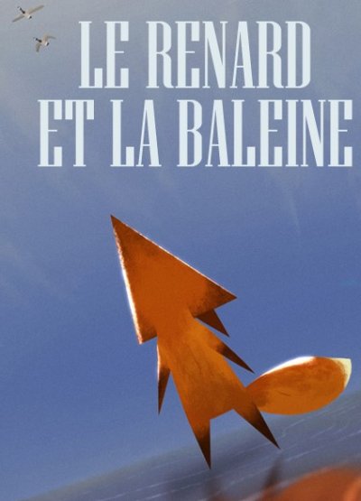 Le Renard et la baleine