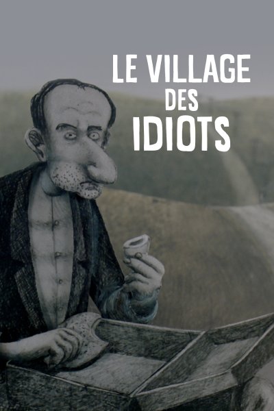 Le village des idiots