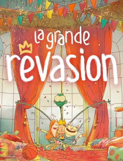La Grande Rêvasion