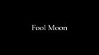 Fool Moon